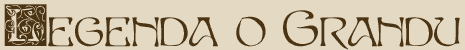 Legenda o Grandu